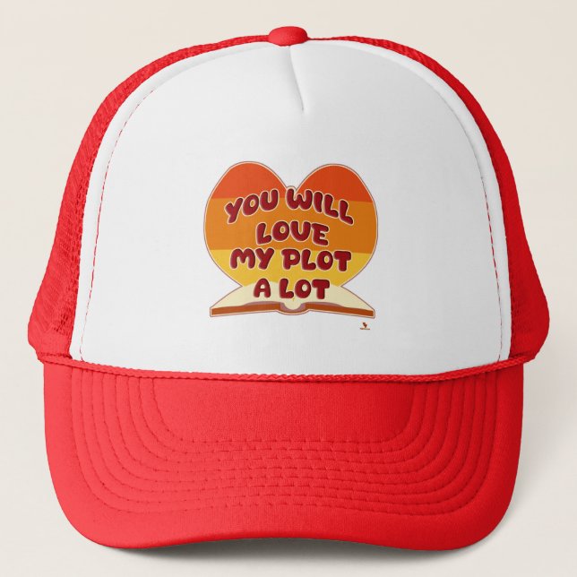  You Will Love My Plot A Lot Writer Logo Trucker Hat (Front)
