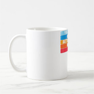 You Will Never Meet A Better Looking Roofer Gift Coffee Mug