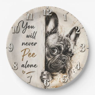 You Will Never Pee Alone French Bulldog Paper Plates