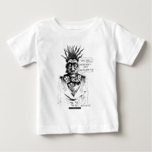 You will respect my authority baby T-Shirt