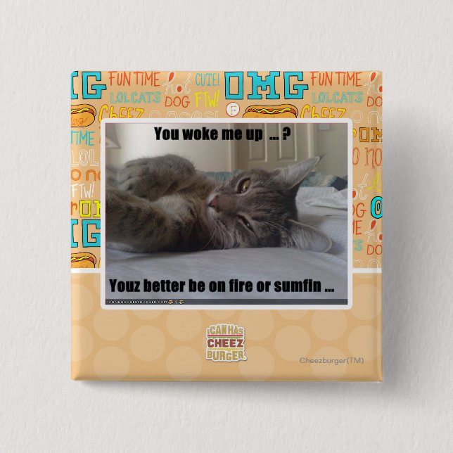 You woke me up button (Front)