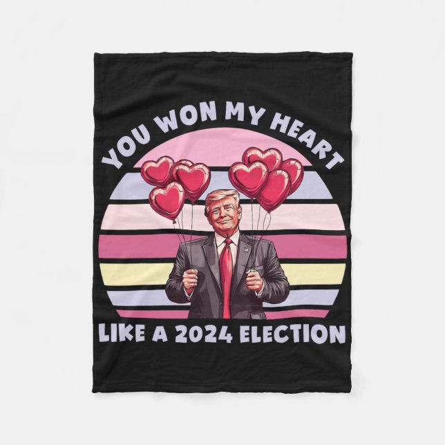 You Won My Heart Like A 2024 Election Funny Trump  Fleece Blanket (Front)