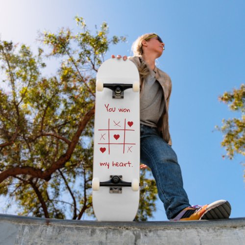 You Won my Heart Tic_Tac_Toe Funny Valentines  Skateboard
