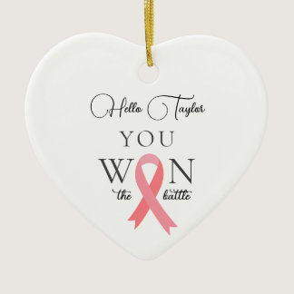 You Won The Battle Breast Cancer Ceramic Ornament