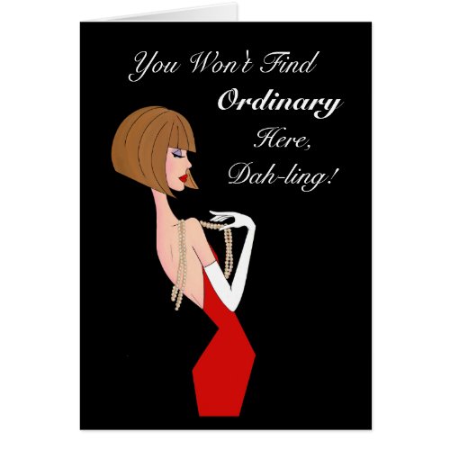 You Wont Find Ordinary Here Dah_ling