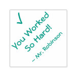 [ Thumbnail: "You Worked So Hard!" + Tutor's Name Rubber Stamp ]