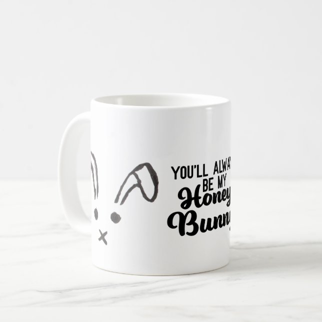 You'll Always Be My Honey Bunny Quote Pink Floral Coffee Mug (Front Left)
