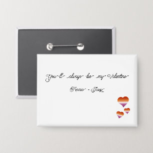 You'll Always Be My Valentine Lesbian Hearts Flag Button