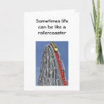 You&#39;ll Be There At The End Of The Ride Card at Zazzle