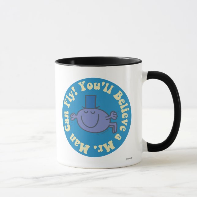 You'll Believe A Mr. Man Can Fly! Mug (Right)