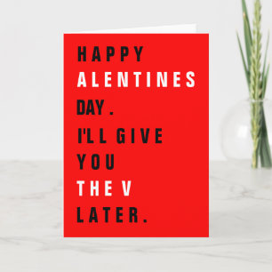 You'll Get the "V" Later Red Valentine's Day Card