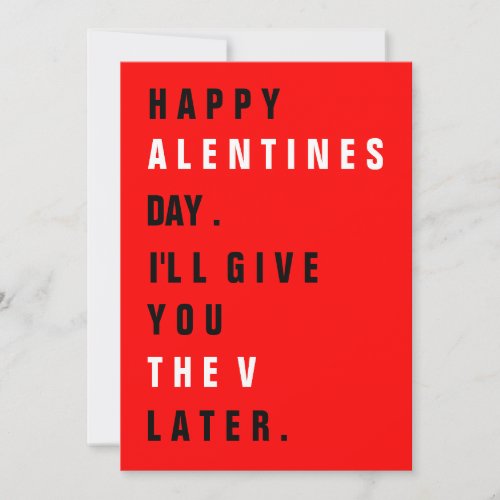 Youll Get the V Later Valentines Day Card