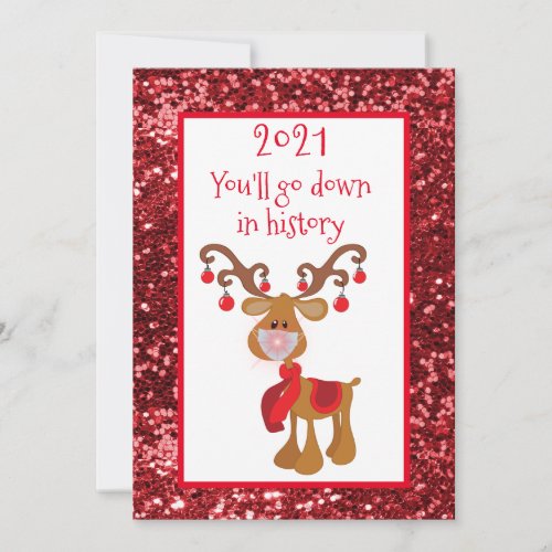 Youll Go Down in History Rudolph Reindeer 2021 Holiday Card