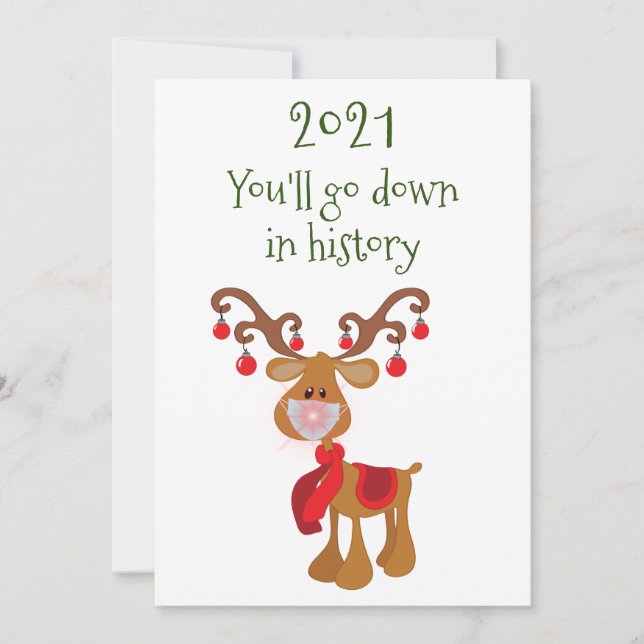 You'll Go Down in History Rudolph Reindeer 2021 Holiday Card (Front)