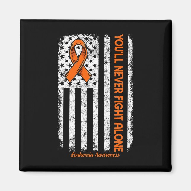 You'll Never Fight Alone Blood Cancer Leukemia Awa Magnet (Front)