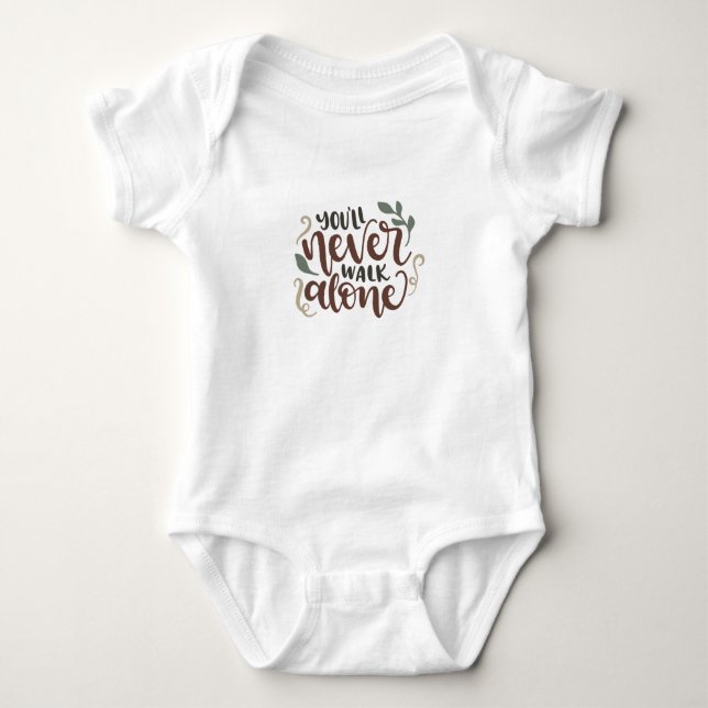 You'll never walk alone baby bodysuit (Front)