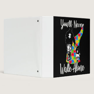 You'll Never Walk Alone Father Daughter Autism 3 Ring Binder