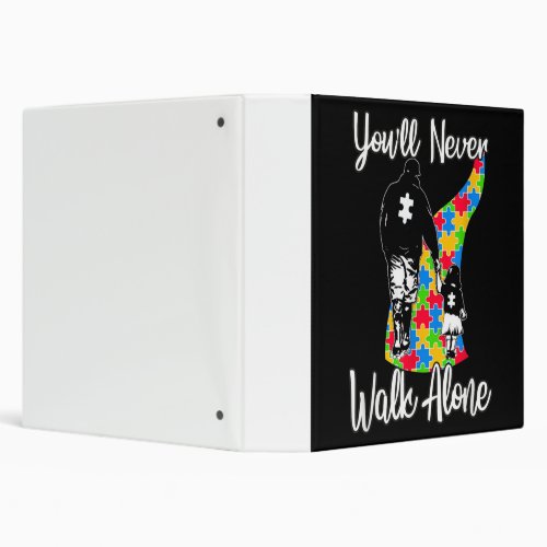 Youll Never Walk Alone Father Daughter Autism 3 Ring Binder