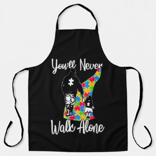 Youll Never Walk Alone Father Daughter Autism Apron