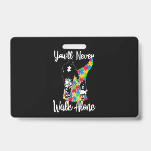 You'll Never Walk Alone Father Daughter Autism Badge