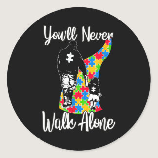 You'll Never Walk Alone Father Daughter Autism Classic Round Sticker