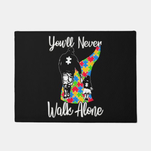 Youll Never Walk Alone Father Daughter Autism Doormat