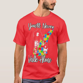 Youll Never Walk Alone Father Daughter Autism Gif T-Shirt