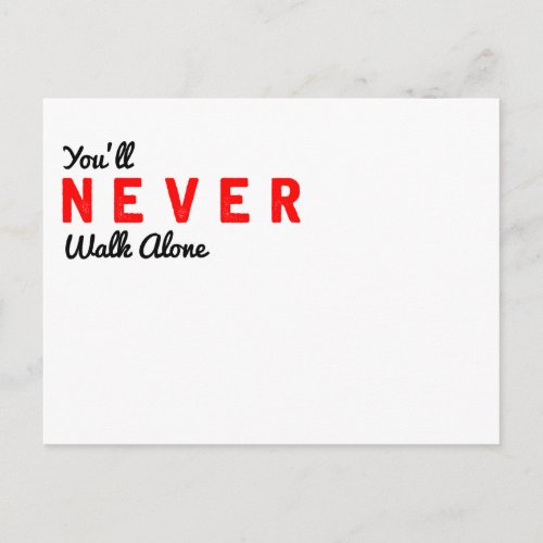 youll never walk alone postcard