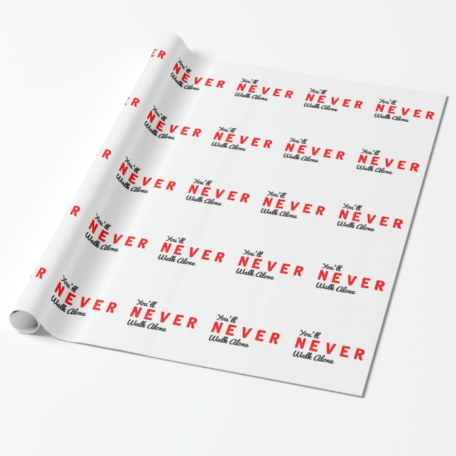 you'll never walk alone wrapping paper (Unrolled)