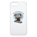 You&#39;ll Pop An Eye Out Kid iPhone 8/7 Case