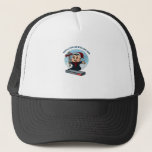 You&#39;ll Pop An Eye Out Kid Trucker Hat