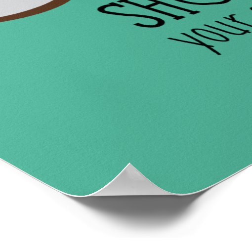 You'll Shoot Your Eye Out! Poster | Zazzle