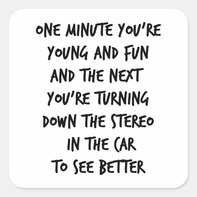 Young and Fun Square Sticker (Front)
