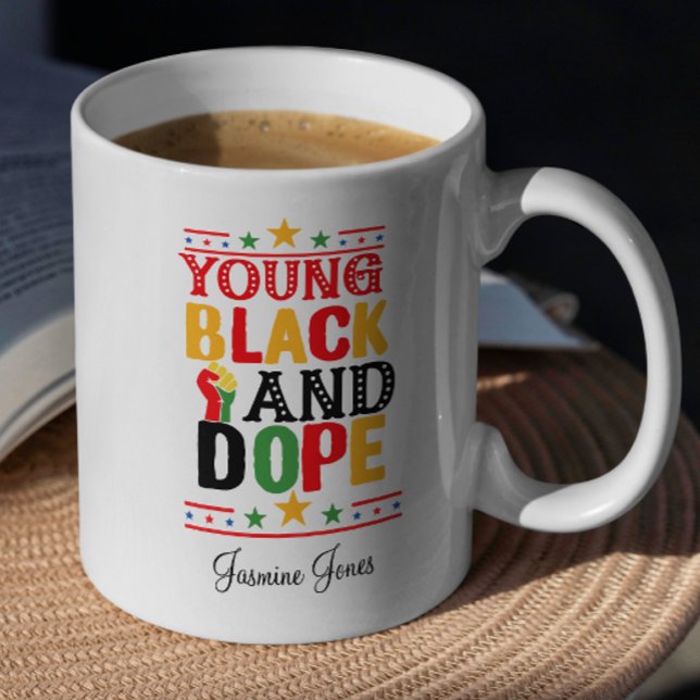 Young Black and Dope African American Pride Coffee Mug (Creator Uploaded)