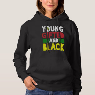 Young ed And Black African Pride Black History Mon Hoodie