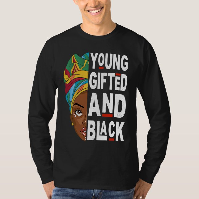 Young ed And Black Afro Black History Month Melani T-Shirt (Front)