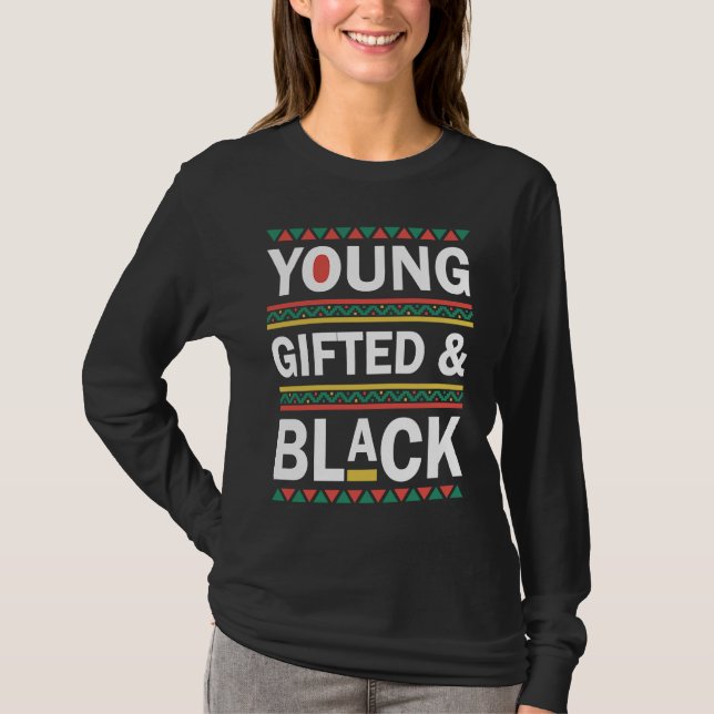 Young ed And Black  Black History Month 2023 T-Shirt (Front)