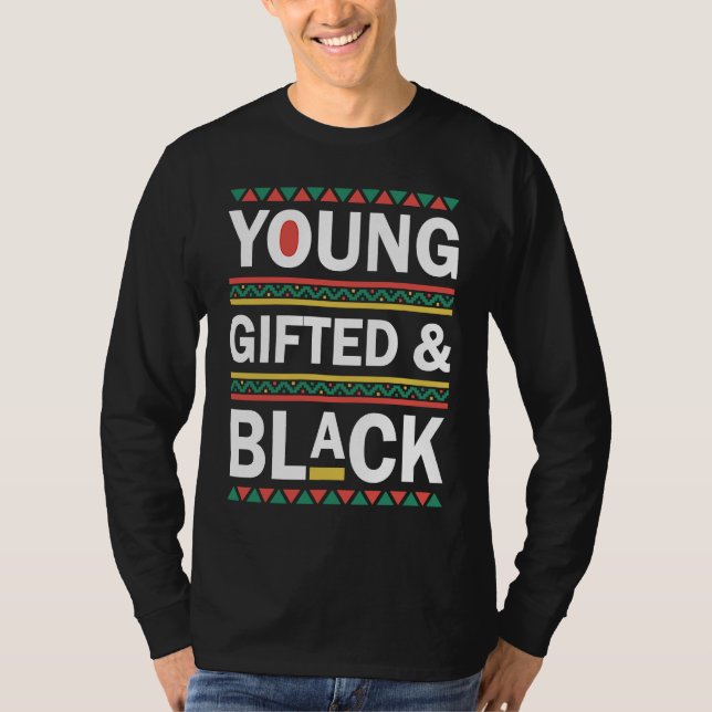 Young ed And Black  Black History Month 2023 T-Shirt (Front)