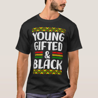 Young ed And Black History African Pride Men Women T-Shirt