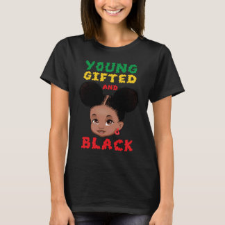 Young ed And Black Toddler Black African Girl Kids T-Shirt