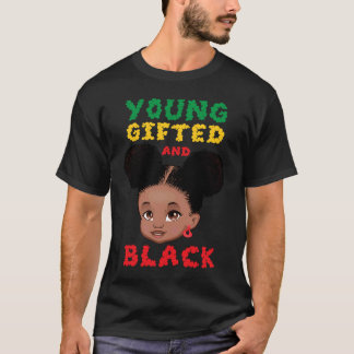 Young ed And Black Toddler Black African Girl Kids T-Shirt