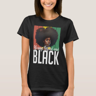 Young ed and Black Womens for Black History Month T-Shirt