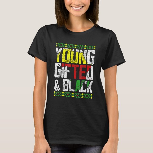 Young ed & Black History African Pride Men Women K T-Shirt (Front)