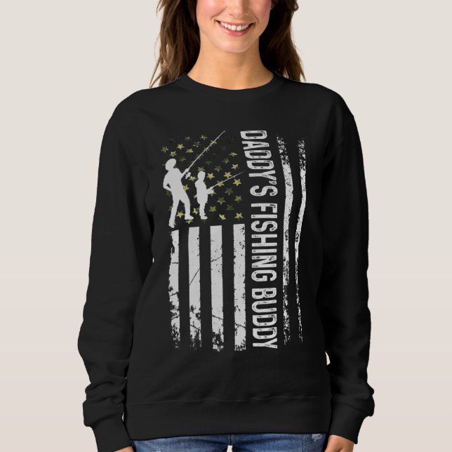 Young Fisherman Daddy's Fishing Buddy Dad Son Team Sweatshirt (Front)