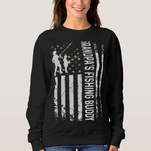 Young Fisherman Grandpa's Fishing Buddy Dad Son Te Sweatshirt (Front)