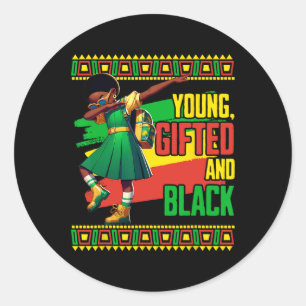 Young Gifted And Black History Month Juneteenth Da Classic Round Sticker