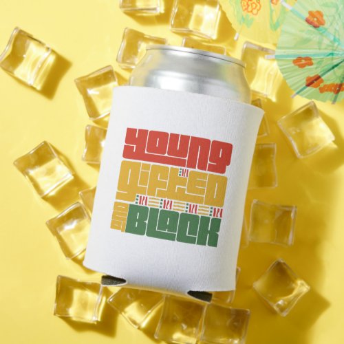 Young Gifted and Black Juneteenth Black History  Can Cooler
