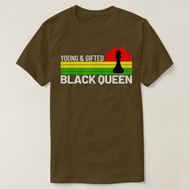 Young Gifted and Black Queen for Kids and Adults  T-Shirt (Design Front)