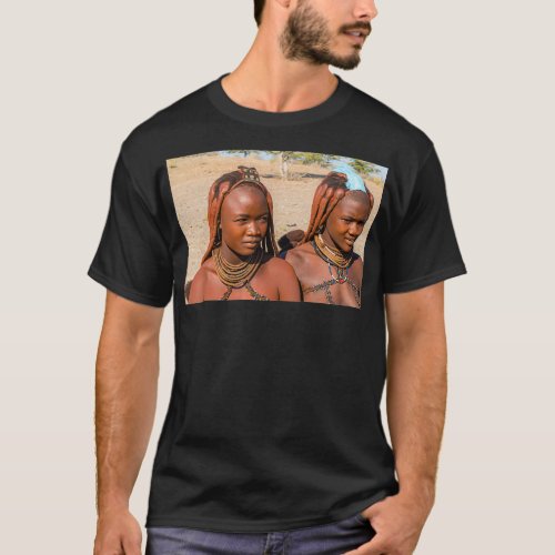 Young Himba women wearing headgear and decorations T_Shirt