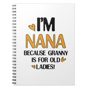Young Nana Graphic Nana Clipart Design Grandma Art Notebook